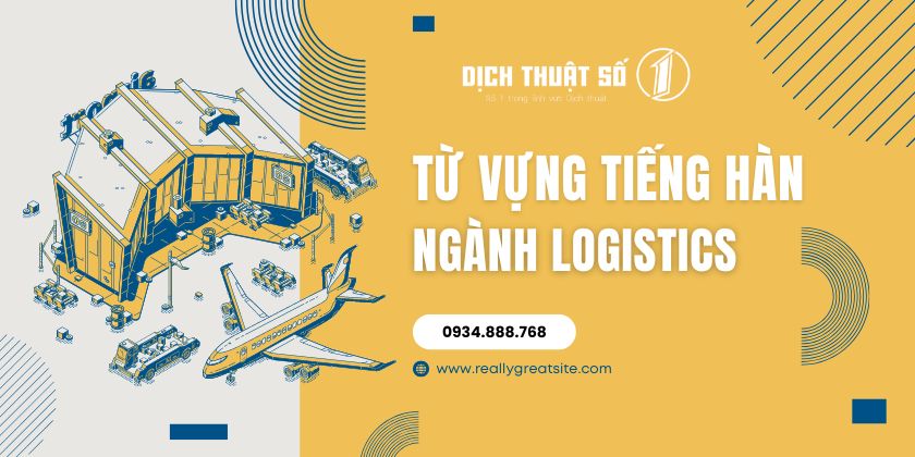 từ vựng tiếng Hàn chuyên ngành Logistics