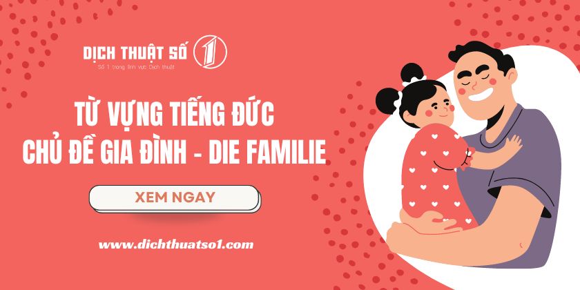 Từ Vựng Tiếng Đức Về Chủ Đề Gia Đình