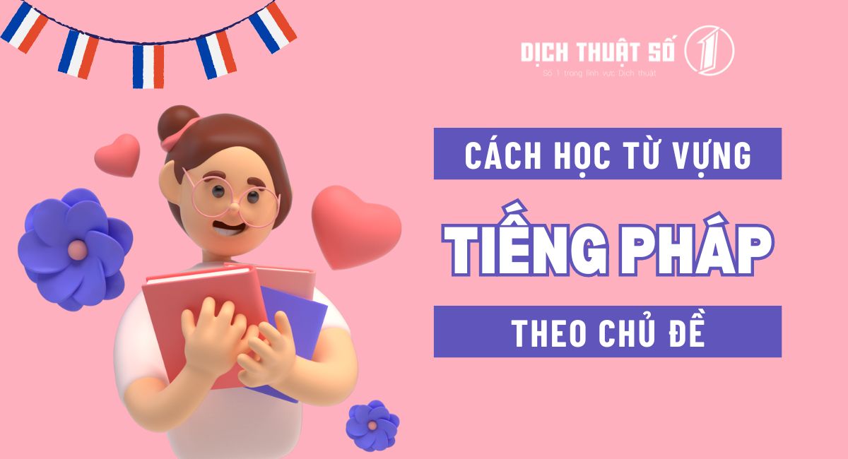 từ vựng tiếng pháp theo chủ đề