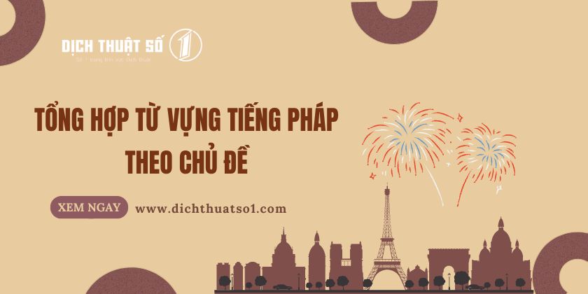 Từ Vựng Tiếng Pháp Theo Chủ Đề 