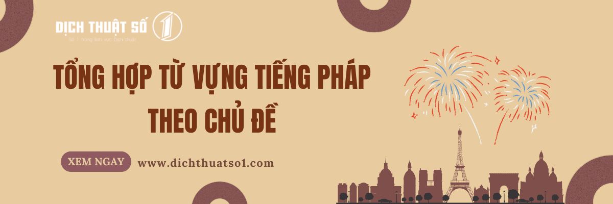 Từ Vựng Tiếng Pháp Theo Chủ Đề 