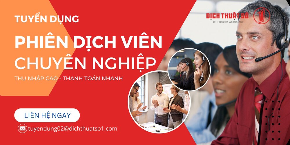 Tuyển Dụng Phiên Dịch Chuyên Nghiệp Các Ngôn Ngữ