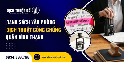 Danh sách văn phòng dịch thuật công chứng uy tín quận Bình Thạnh