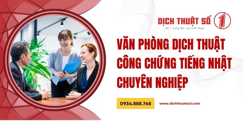 Văn phòng dịch thuật công chứng tiếng Nhật