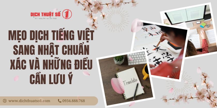 Mẹo dịch tiếng Việt sang Nhật chuẩn xác và những điều cần lưu ý