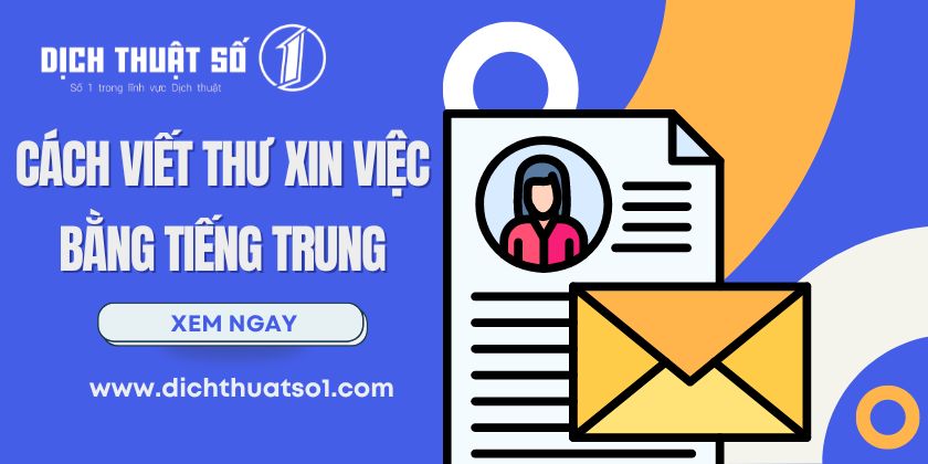 Viết Thư Xin Việc Bằng Tiếng Trung