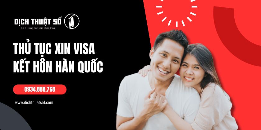Danh mục hồ sơ xin Visa kết hôn Hàn Quốc