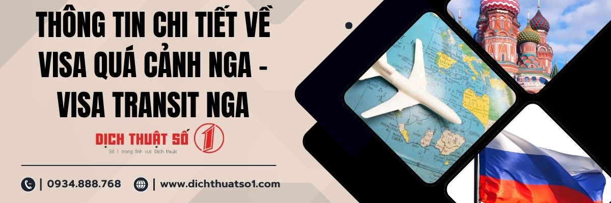 Quy trình xin visa quá cảnh Nga - Visa transit Nga chi tiết từ A - Z