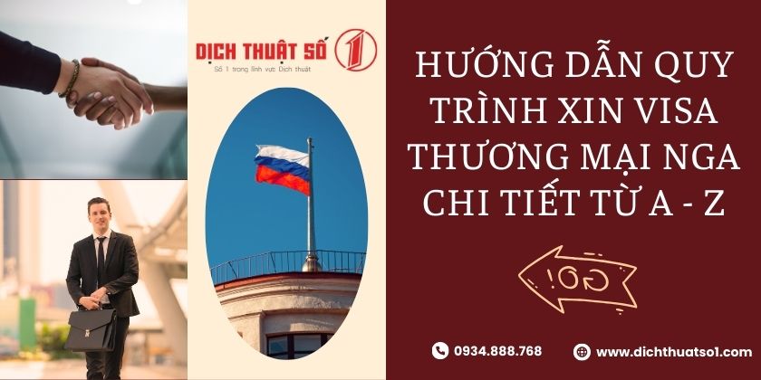 Hướng dẫn quy trình xin visa thương mại Nga chi tiết từ A - Z