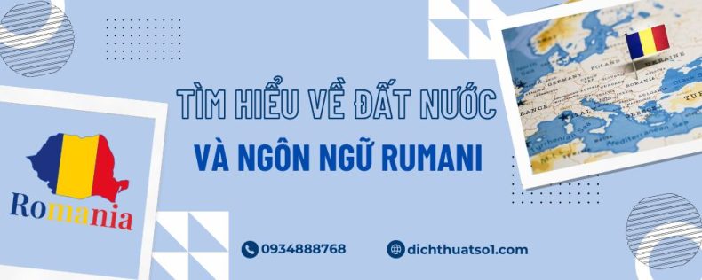 Tìm Hiểu Đất Nước Và Tiếng Rumani