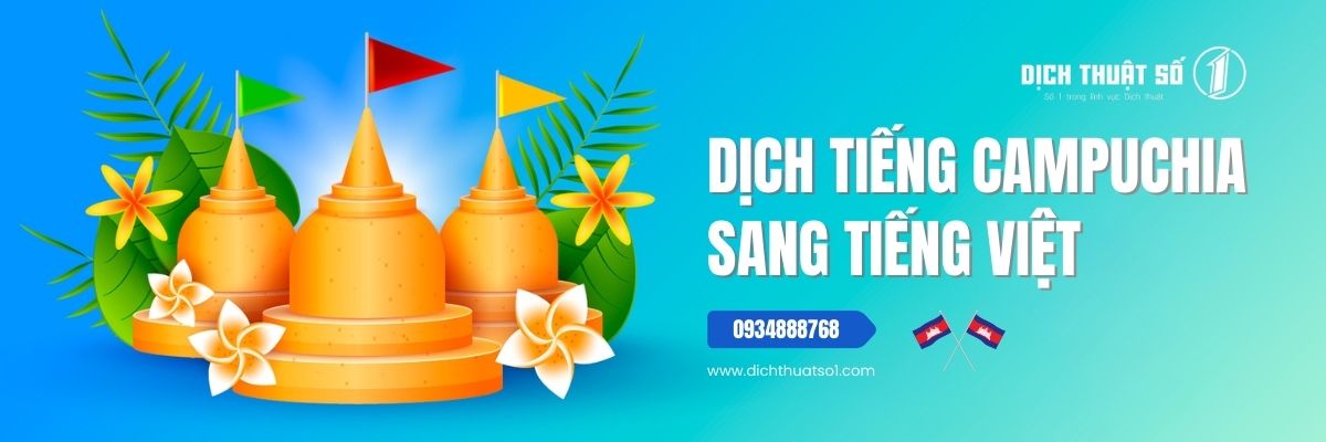 </noscript>Dịch Tiếng Campuchia Sang Tiếng Việt Uy Tín, Giá Rẻ, Chính Xác 100%