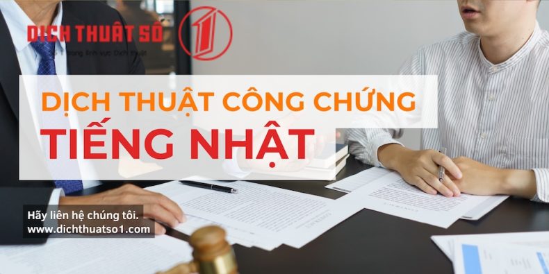 Dịch Thuật Công Chứng Tiếng Nhật Nhanh Và Uy Tín