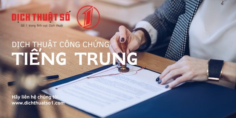 Dịch thuật Công chứng tiếng Trung