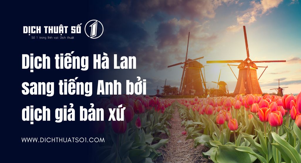 Dịch tiếng Hà Lan sang tiếng Anh bởi dịch giả bản xứ