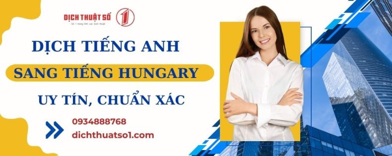 Dịch Tiếng Anh Sang Tiếng Hungary