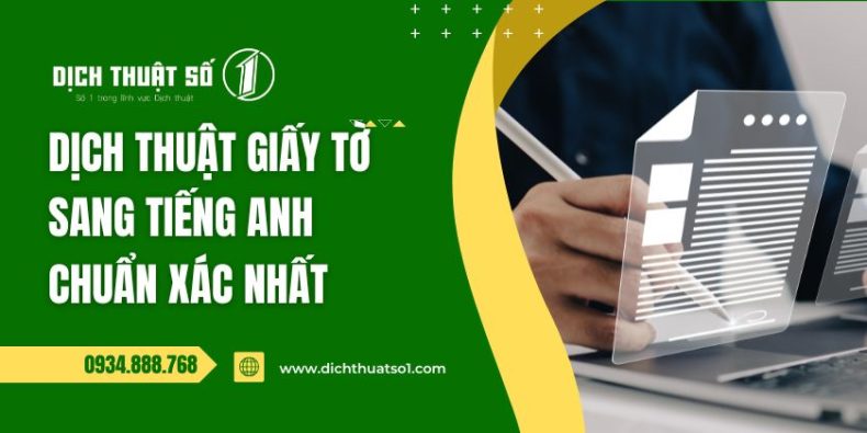 Dịch vụ dịch thuật giấy tờ, hồ sơ sang tiếng Anh