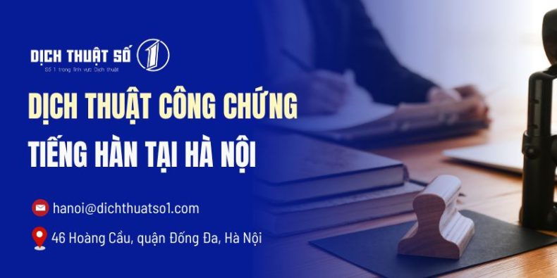 Dịch Thuật Công Chứng Tiếng Hàn Tại Hà Nội