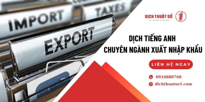 Dịch Tiếng Anh Chuyên Ngành Xuất Nhập Khẩu