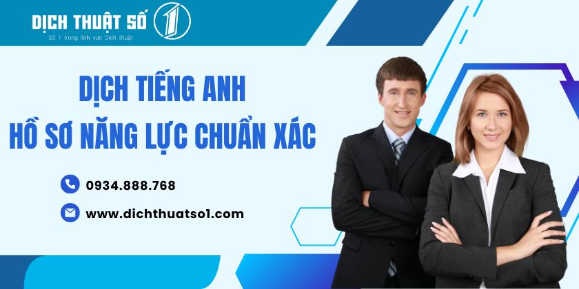 </noscript>Dịch Tiếng Anh Hồ Sơ Năng Lực (Capacity Profile) Chuẩn Xác Nhất