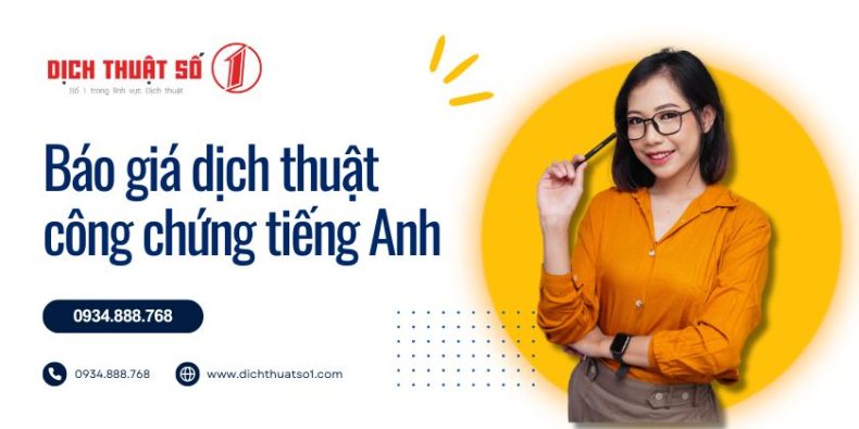 Báo giá phí dịch thuật công chứng tiếng Anh