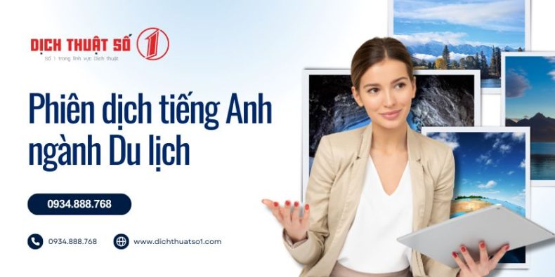 Dịch vụ phiên dịch viên tiếng Anh Du lịch