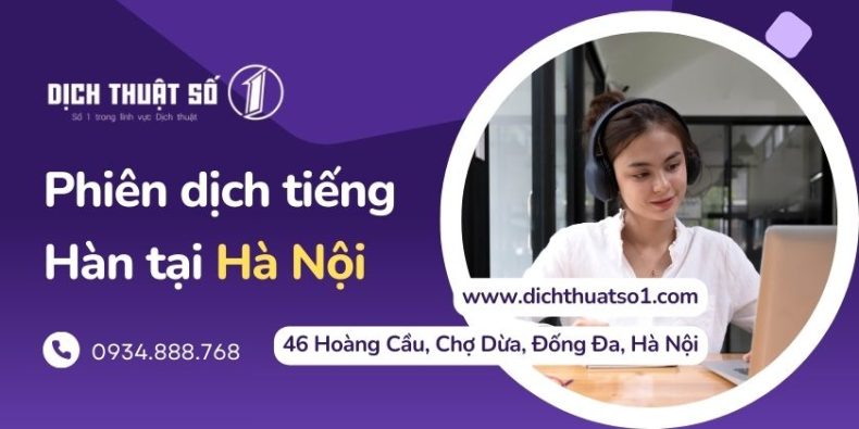 Dịch vụ phiên dịch tiếng Hàn tại Hà Nội