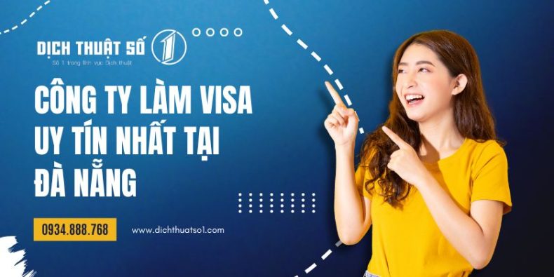 Các công ty Visa uy tín, chuyên nghiệp tại Đà Nẵng