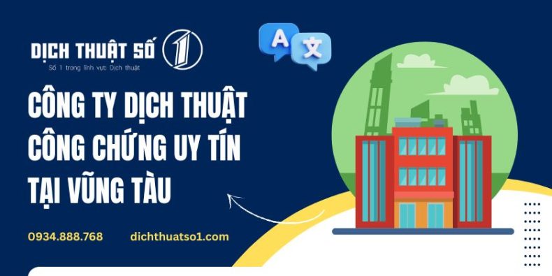 Các văn phòng công ty dịch thuật uy tín nhất tại Vũng Tàu