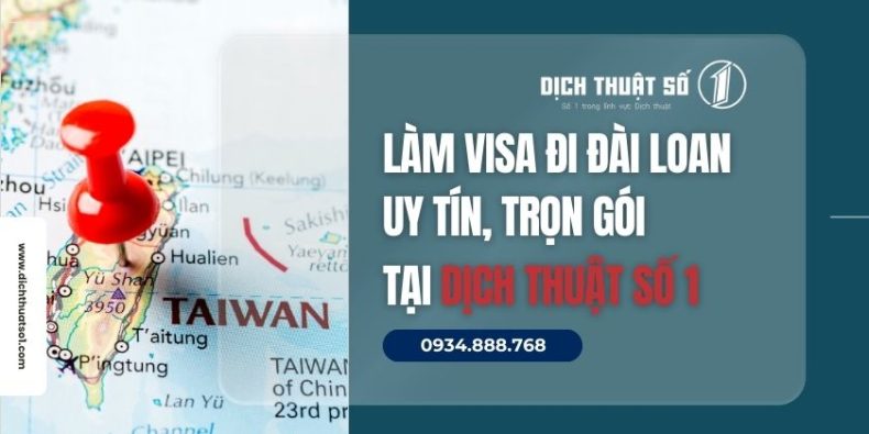 Dịch vụ làm Visa Đài Loan trọn gói tại công ty dịch thuật