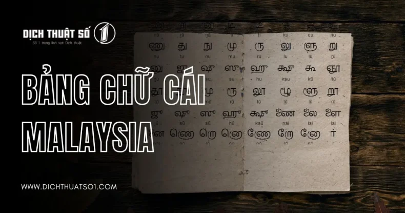 Bảng Chữ Cái Malaysia - Nguồn Gốc, Cấu Trúc Và Cách Phát Âm