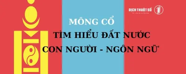 Tìm hiểu về ngôn ngữ Mông Cổ