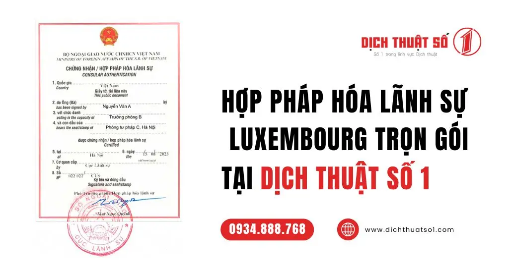 Hợp pháp hóa lãnh sự Luxembourg là gì