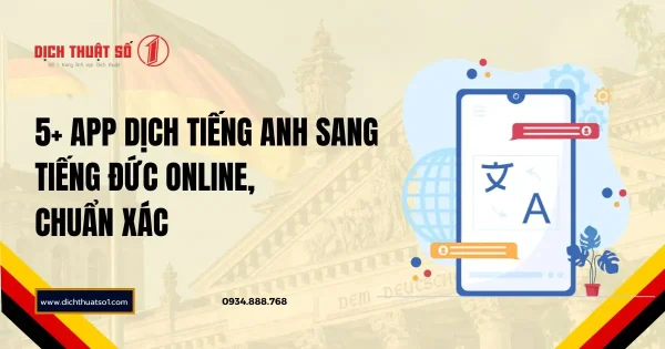 5+ app dịch tiếng Anh sang tiếng Đức online, chuẩn xác