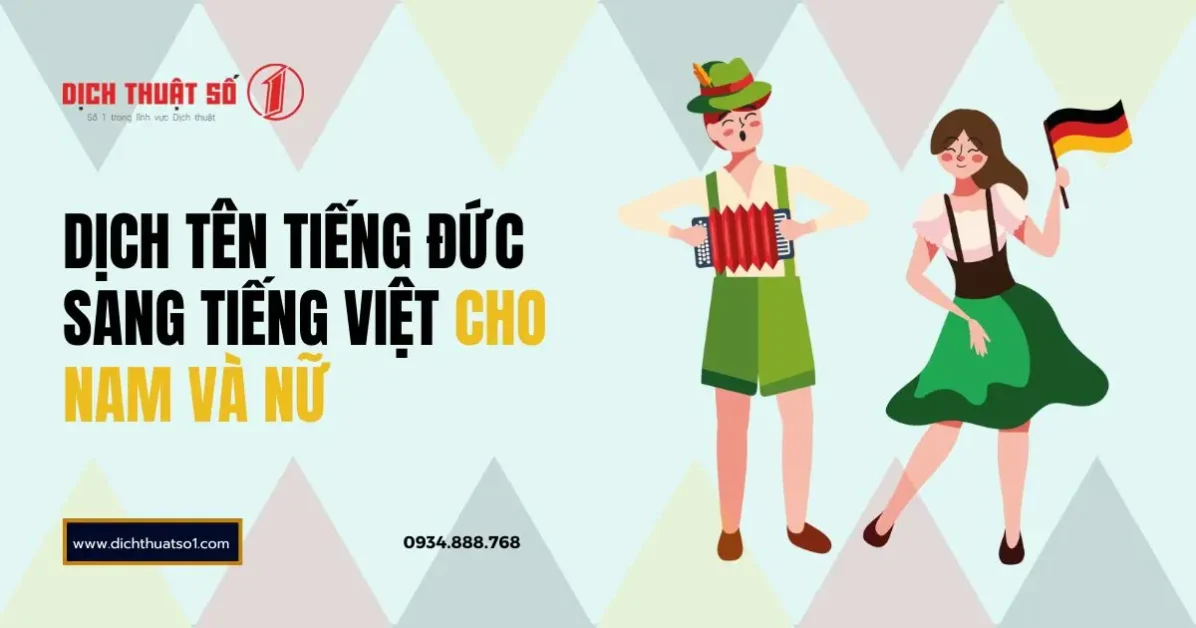 </noscript>Hướng Dẫn Dịch Tên Tiếng Đức Sang Tiếng Việt Chi Tiết