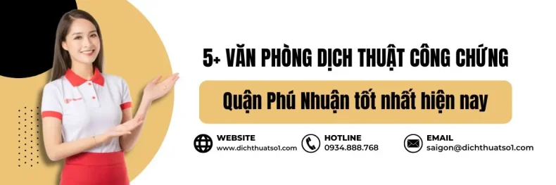 Top 5+ văn phòng dịch thuật công chứng quận Phú Nhuận