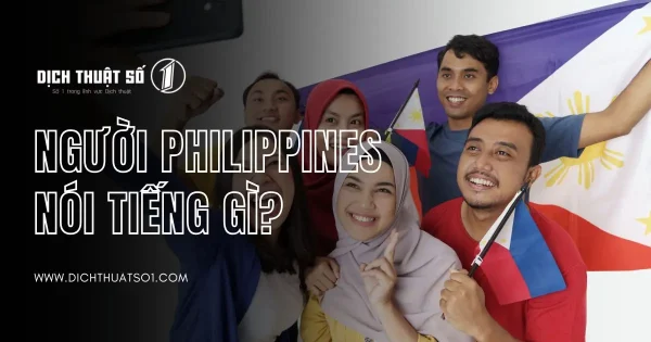 Người Philippines Nói Tiếng Gì? Ngôn Ngữ Chính Thức Và Bản Địa Đầy Đủ