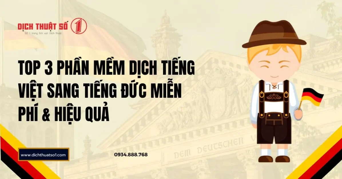 Phần Mềm Dịch Tiếng Việt Sang Tiếng Đức Hiệu Quả