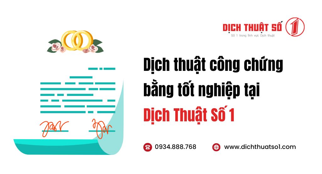 Dịch vụ dịch thuật công chứng giấy kết hôn trọn gói tại Dịch Thuật Số 1