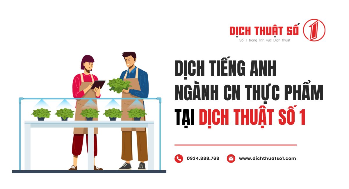 Dịch vụ dịch thuật tiếng Anh chuyên ngành CN Thực phẩm hàng đầu