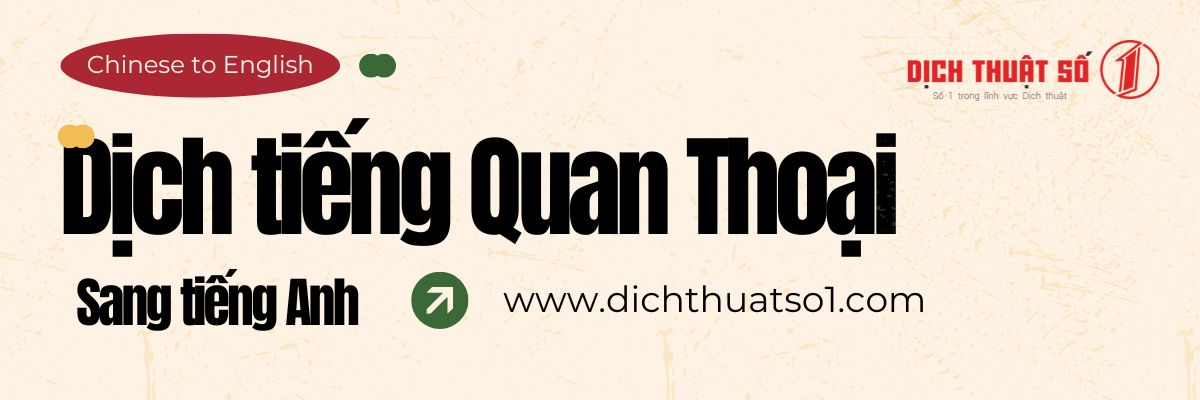 Dịch tiếng Quan Thoại sang tiếng Anh là gì?