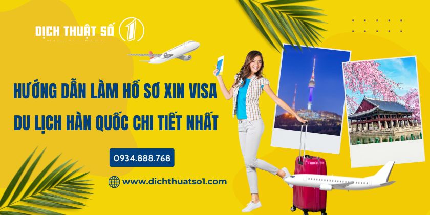 Hồ sơ xin Visa du lịch Hàn Quốc bao gồm những gì?