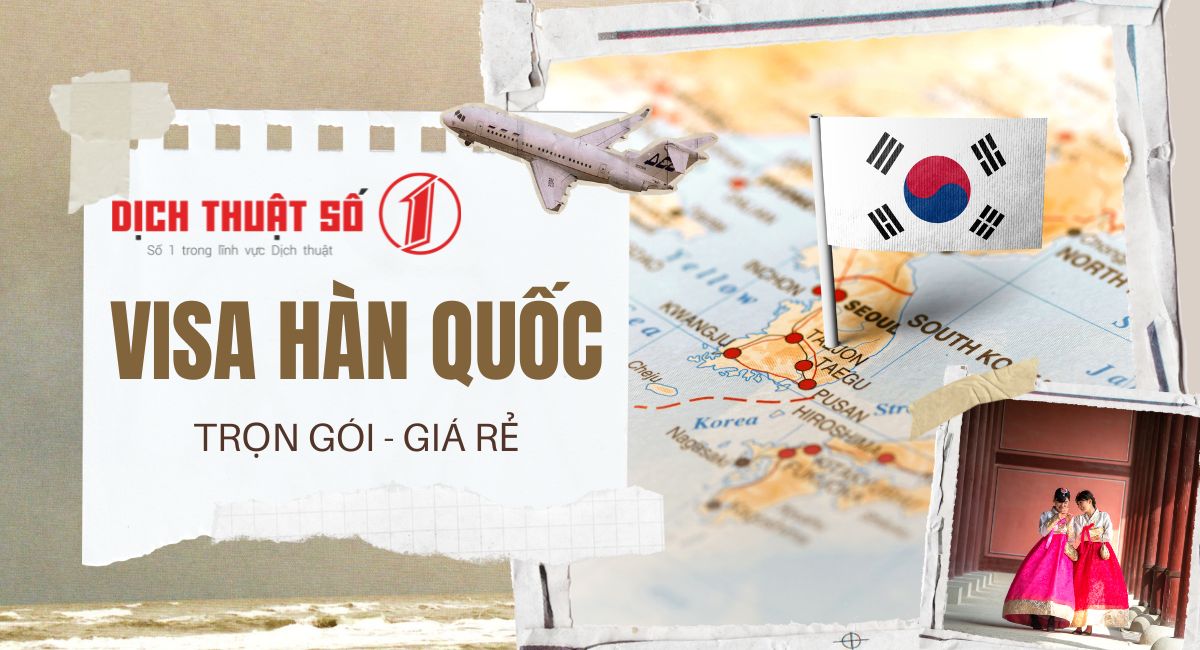 Tại sao nên chọn làm Visa Hàn Quốc tại Công ty dịch thuật?